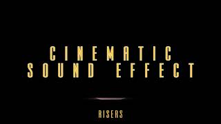 Sound Effect Cinematic - Risers