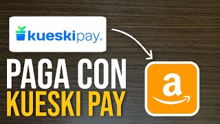 ✅Cómo USAR Kueski PAY En Amazon || Como Comprar En Amazon con Kueski🔴