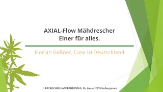 www.hanfbauerntag.de 5. Ernteverfahren und Kornnutzung von Florian Gessner