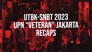 Recap Pelaksanaan Kegiatan UTBK-SNBT 2023 Gelombang I - Kampus Pondok Labu UPNVJ