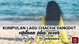 Rudy. R.. kumpulan lagu caca/dut manado