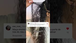 ✅Finalizando a parte de trás do cabelo pra deixar definido e sem frizz✨