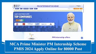 MCA Prime Minister PM Internship Scheme PMIS 2024 Apply Online for 80000 Post #recruitment #jobs