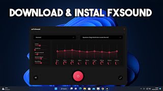 Cara Download dan Instal Aplikasi FXSound di Laptop / PC