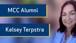 MCC Alumni: Kelsey Terpstra UnityPoint Health-Grinnell