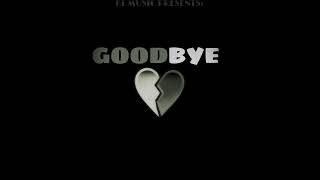 GOOD BYE~OFFICIAL AUDIO