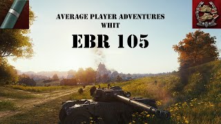 Average Player Adventures # 59 EBR 105