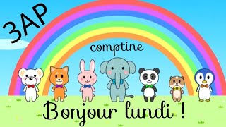 3AP- Comptine :  Bonjour lundi !