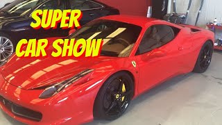 EXOTIC Super Car & MUSCLE Car Show !