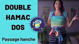 [Tuto] Portage dos écharpe : double hamac passage hanche