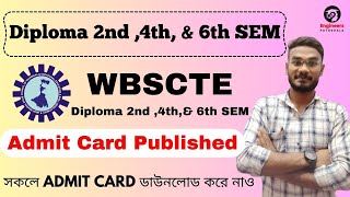 WBSCTE Update🔥Diploma 2nd, 4th, & 6th SEM Finally Admit Card Published😱By#wbscte 🔥Check Now👍