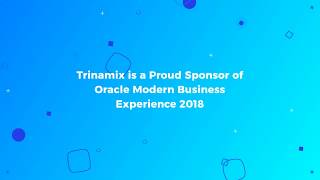 Meet Team Trinamix at Oracle MBX 2018