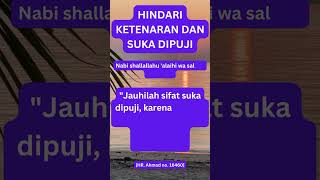 HINDARI KETENARAN DAN SUKA DIPUJI#shorts#tenar#puji