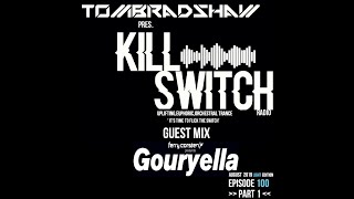 Tom Bradshaw pres. Killswitch 100 pt1.  *Live Broadcast*