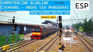 FULL TRIP COMMUTERLINE CIKARANG - ANGKE VIA MANGGARAI | TRAINZ SIMULATOR INDONESIA