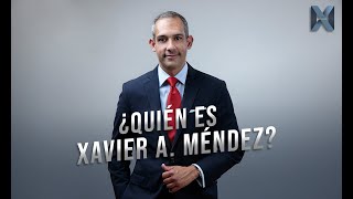 ¿Quién es Xavier A. Méndez?