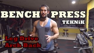 BENCH PRESS Tekniğinde Ustalaşın! - Arch Back, Leg Drive