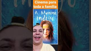 A MENINA ÍNDIGO #shorts #shortsvideo #short #shortvideo #cinemanacional #cinemabrasileiro #cinema