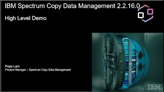 IBM Spectrum Copy Data Management 2.2.16 Overview – Demo