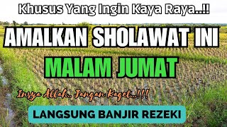 SHOLAWAT PALING MANJUR PENGHANCUR SEGALA KESULITAN DAN PENARIK REZEKI