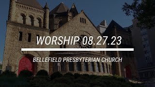 Sunday Worship Service 8/27/2023