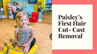 Paisley Gets Her Cast Off| Paisley’s First Haircut