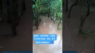 Las lluvias no para en El Salvador 🇸🇻 #elsalvador #lluvia