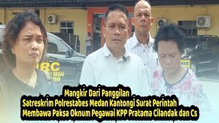 Polrestabes Medan Keluarkan Surat Perintah Membawa Paksa Oknum Pegawai KPP Pratama Cilandak dan Cs