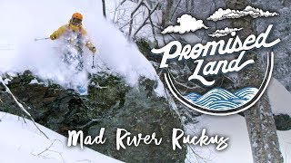 Promised Land: Mad River Ruckus