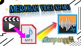 CARA MERUBAH VIDEO MENJADI MP3 || CARA MENGAMBIL AUDIO DARI VIDEO CEPAT MUDAH!!! ~ Jihan Tiara