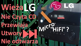 LG Micro HiFi - Nie czyta CD(00:00) - Naprawa!🛠💽