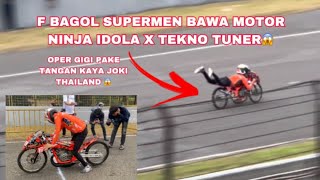 F BAGOL SUPERMEN + OPER GIGI PAKE TANGAN KAYA JOKI THAILAND 😱