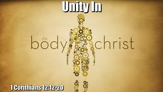 Unity In The Body - Morning Worship Service!