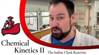 The Iodine Clock Reaction (Chemical Kinetics)