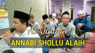 AL-JINDAN Annabi Shollu alaih || Live Record