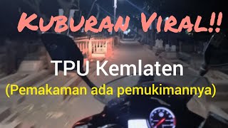 TPU Kemlaten Cirebon || pemakaman dan pemukiman yang menyatu