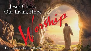 Easter Worship Service 3.31.2024 #Jesus #God #hope #truth #bibletruth #love