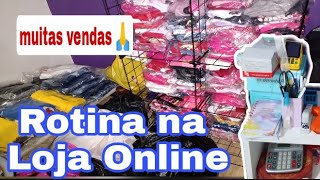 Rotina na minha loja Online/ organizei tudo!