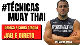 TECNICAS MUAY THAI - Defesa e contra ataque Jab/Direto