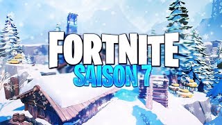 FORTNITE SAISON 7 !