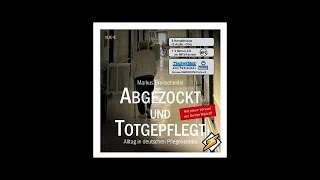 Markus Breitscheidel - Abgezockt und totgepflegt