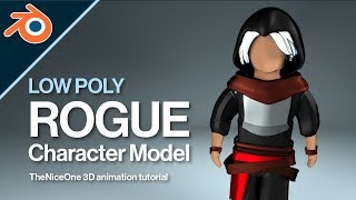 Low Poly Rogue Character Model | Blender 2019 for Beginners | TheNiceOne 3D