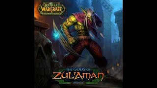 World of Warcraft 2.3 (The Gods of Zul'Aman) Soundtrack