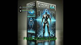 FUNDED QUANTUM EA MT4 Automated Forex Robot FREE DOWNLOAD الاكسبرت الأكثر ربحا في الفوركس