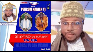 DIRECT: PENCUM NABIEN YI DU 31 MAI 2024...INVITES: S. Mame Ass Lo et S. Amsatou DIOP jangue katt...