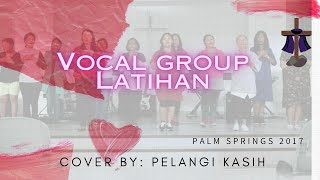 Latihan - Vocal Group | Cover by PK