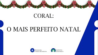 Coral - O Mais Perfeito Natal - Gama - DF