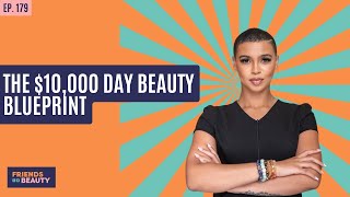 Ep. 179: The $10,000 Day Beauty Blueprint - Taj Mahaly