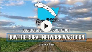 Guardian Australia branches out: how the Rural Network was born