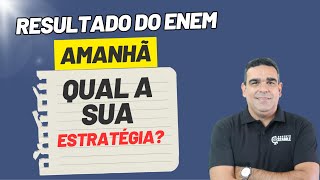 RESULTADO DO ENEM!!!! QUAL A SUA ESTRATÉGIA PARA CONSEGUIR UMA VAGA NO SISU 2024?